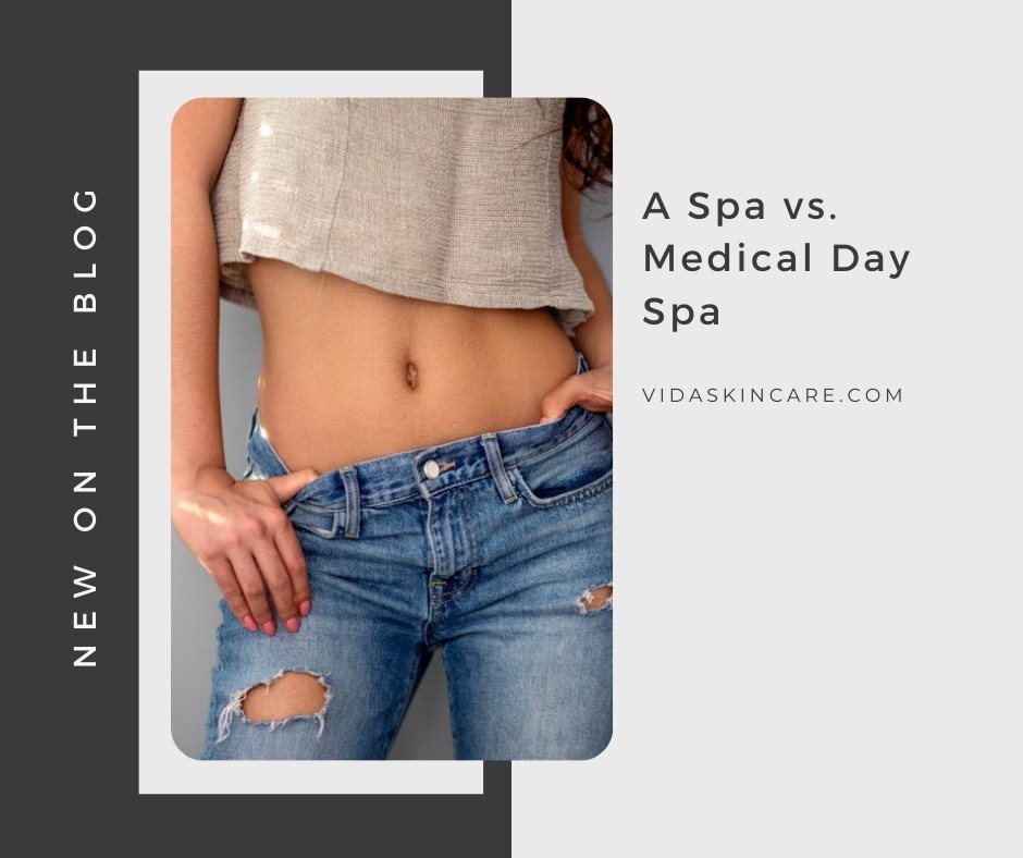 A Spa vs. Medical Day Spa | VIDA Aesthetic Medicine, Salem, Oregon