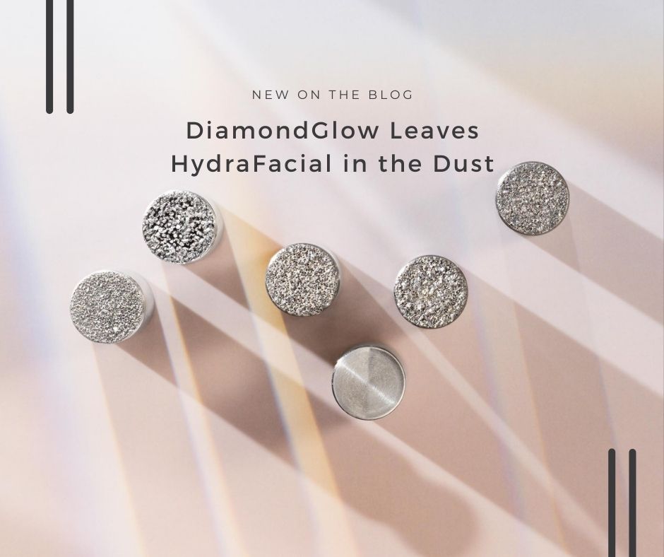 DiamondGlow Leaves HydraFacial in the Dust | VIDA Aesthetic Medicine