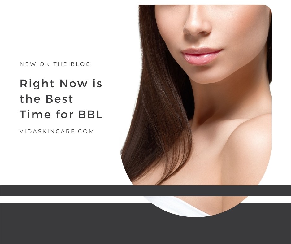 Right Now is the Best Time for BBL | VIDA Aesthetic Medicine