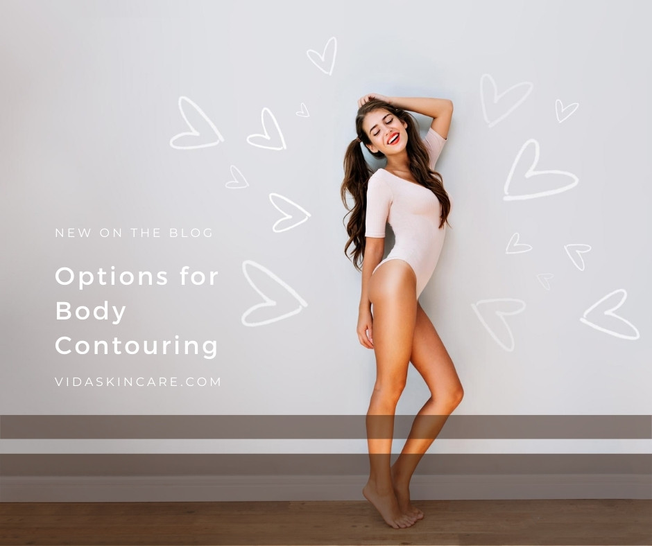 Options for Body Contouring | VIDA Aesthetic Medicine, Salem, Oregon
