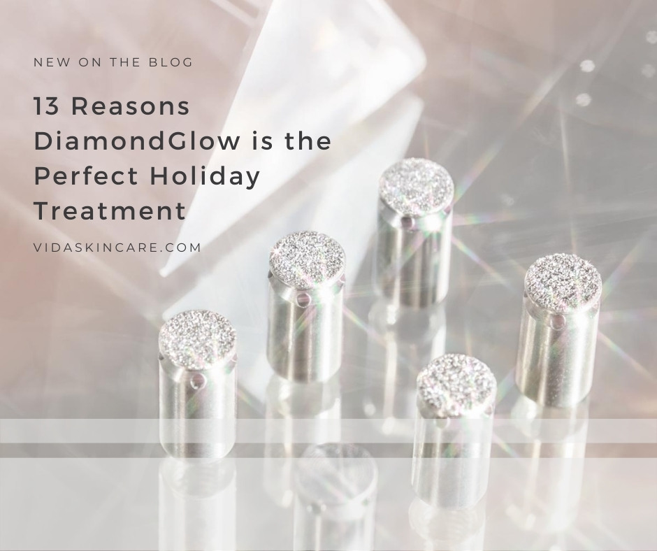 13 Reasons DiamondGlow is the Perfect Holiday Treatment