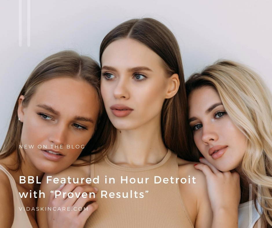 BBL Featured with “Proven Results” | VIDA Aesthetic Medicine