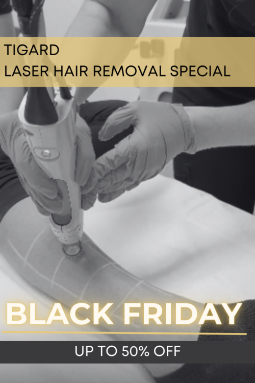 Tigard Black Friday Laser Hair Removal Special | VIDA Aesthetic Medicine Salem, OR and Tigard, OR